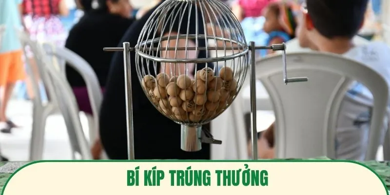Bí kíp trúng thưởng
