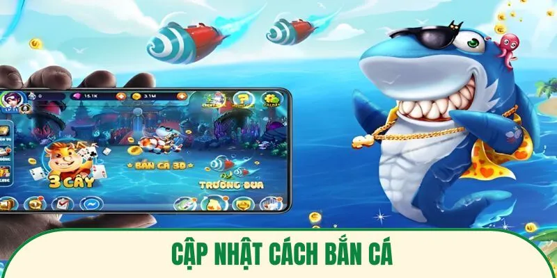 Hướng dẫn quy trình bắn cá