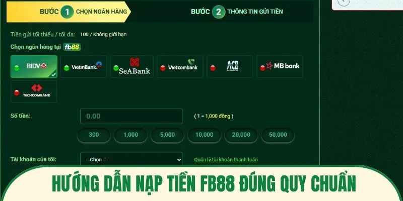 Hướng dẫn nạp tiền FB88 đúng quy chuẩn