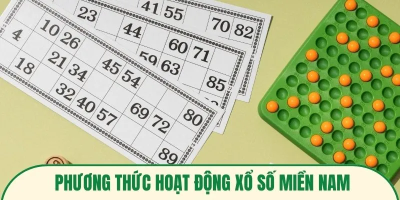 Phương thức hoạt động xổ số miền nam